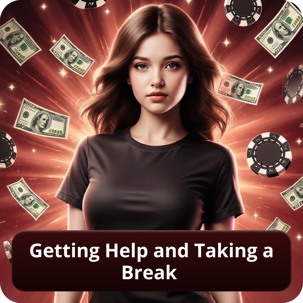 Getting Help and Taking a Break
